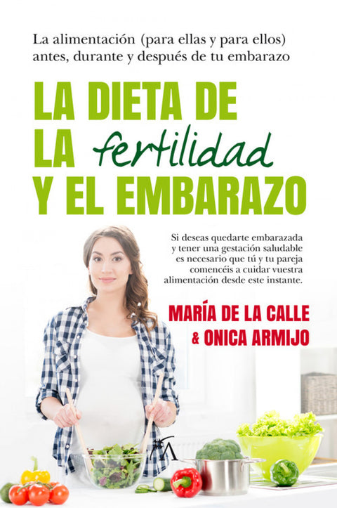  La dieta de la fertilidad y el embarazo 