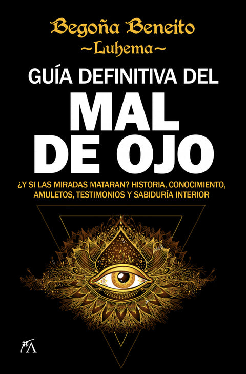  GUÍA DEFINITIVA DEL MAL DE OJO 
