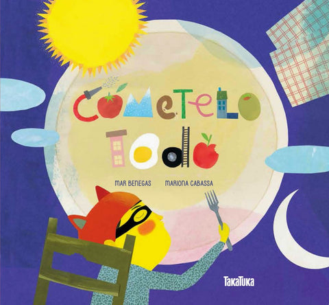  Cometelo Todo ! 