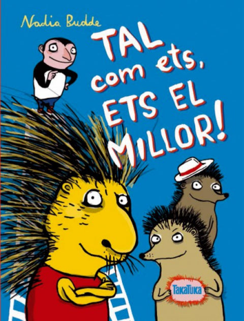  Tal Com Ets Ets El Millor ! 