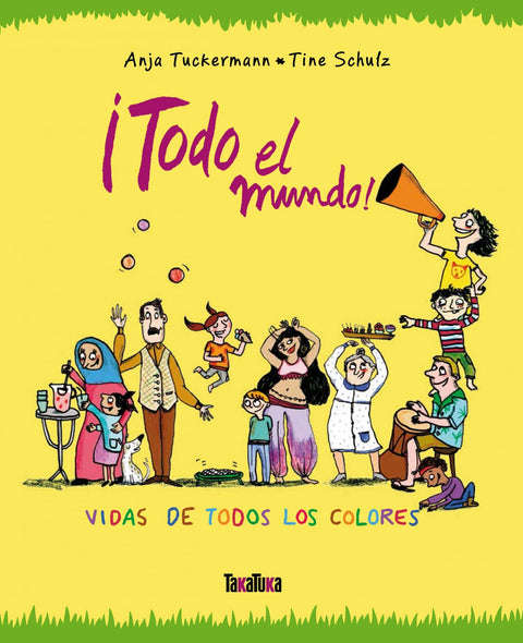  ¡TODO EL MUNDO! 