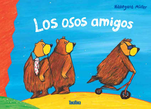  LOS OSOS AMIGOS 