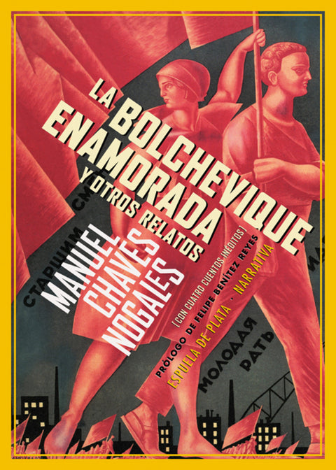  La bolchevique enamorada y otros relatos 