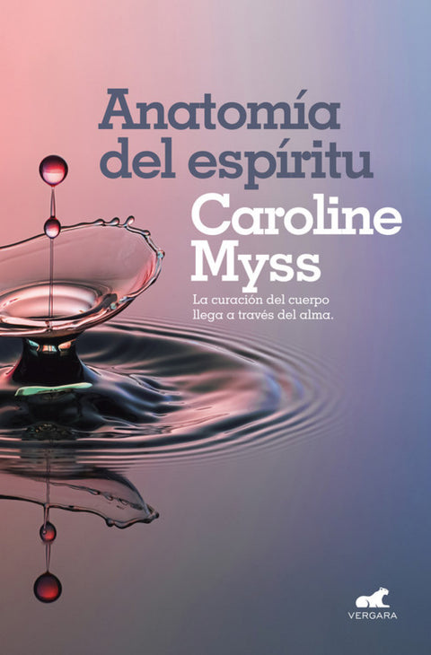  LA ANATOMÍA DEL ESPIRITU 