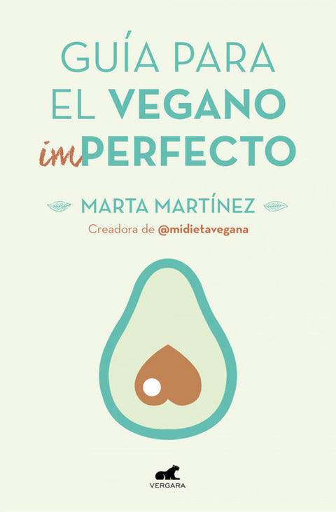  GUIA PARA EL VEGANO (IM)PERFECTO 