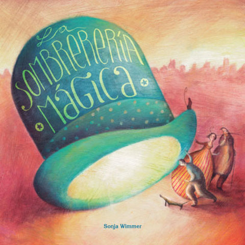 La sombrerería mágica 