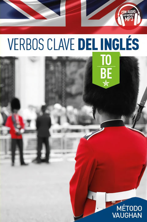  VERBOS CLAVE TO BE 