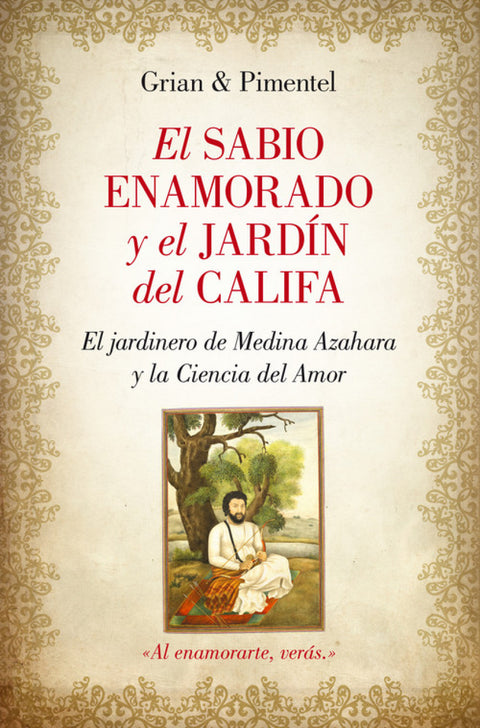  El sabio enamorado y el jardin del califa 