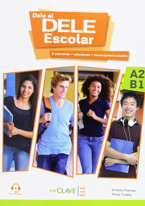  DALE AL DELE A2-B1 ESCOLAR+ AUDIO DESCARGABLE 
