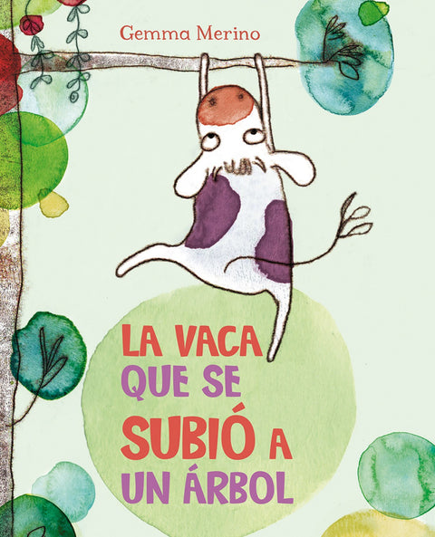  La vaca que se subió a un árbol 