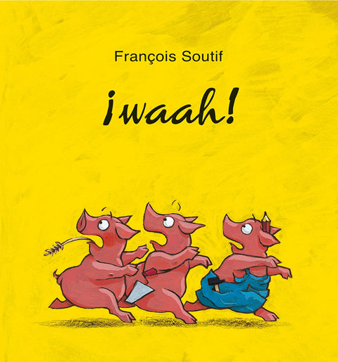  ¡WAAH! 