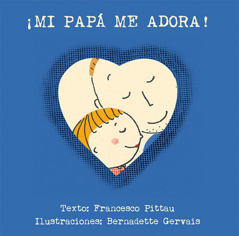  mi papá me adora! 