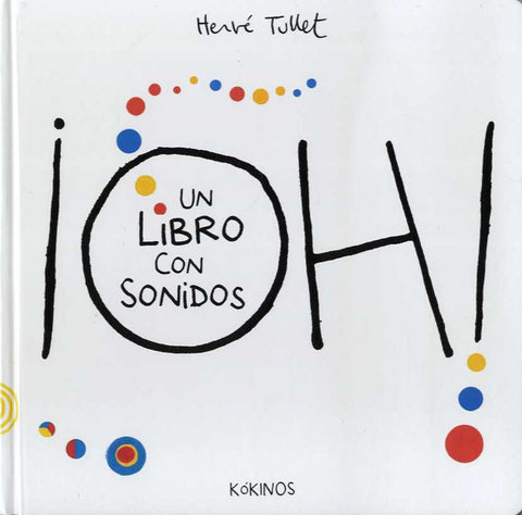  ¡OH! UN LIBRO CON SONIDOS 