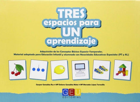  TRES ESPACIOS PARA UN APRENDIZAJE 