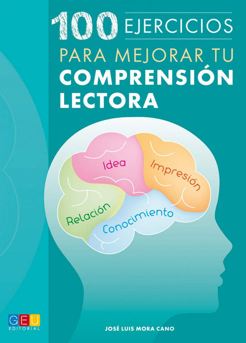  100 ejercicios para mejorar tu comprensión lectora 
