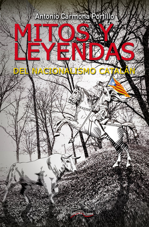 Mitos y leyendas del nacionalismo catalán 