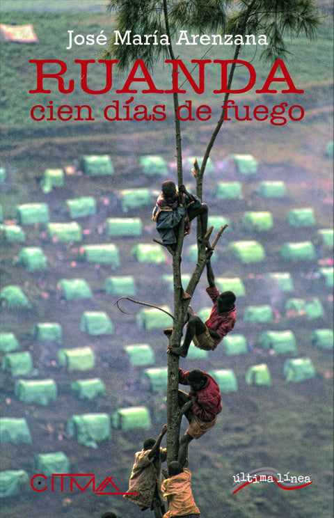  Ruanda. Cien días de fuego 