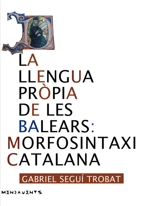  La llengua propia de les Balears: morfosintaxi catalana 