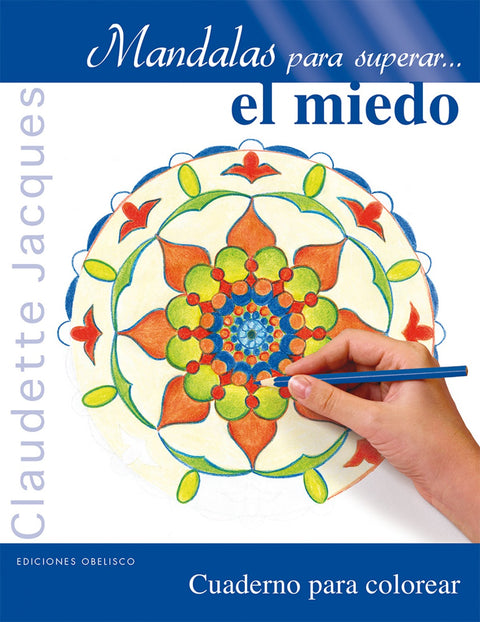 MANDALAS PARA SUPERAR EL MIEDO 