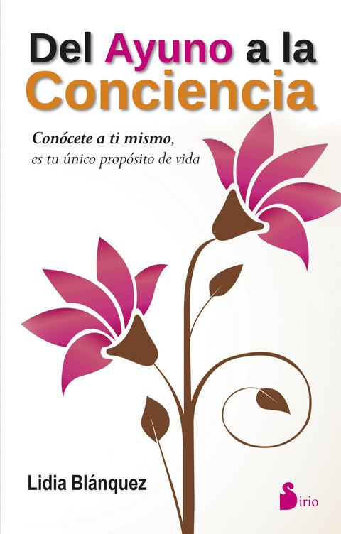  Del ayuno a la conciencia 