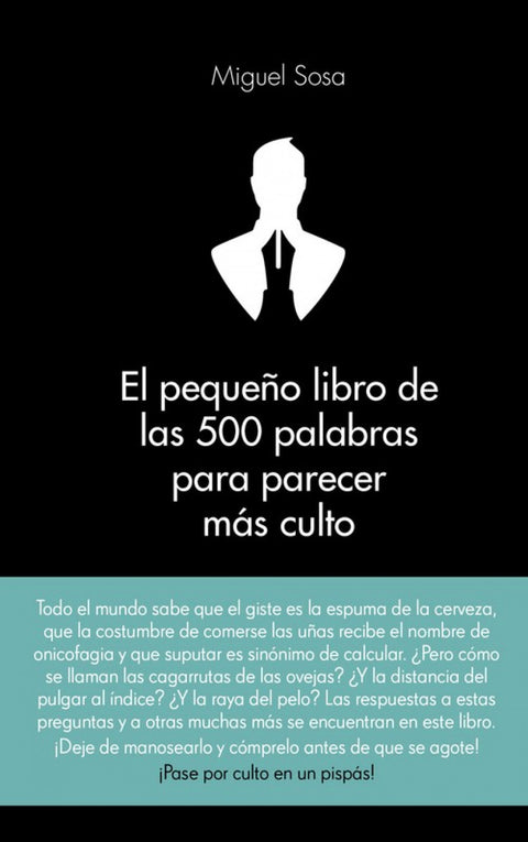  El pequeño libro de las 500 palabras para parecer más culto 