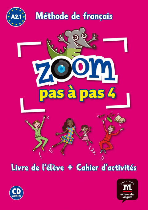  ZOOM PAS A PAS A2.1 LIVRE+CAHIER+CD 