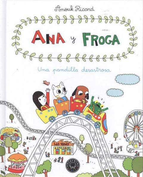 Ana y Froga, una pandilla desastrosa 