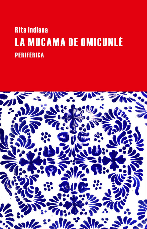  La mucama de omicunlé 