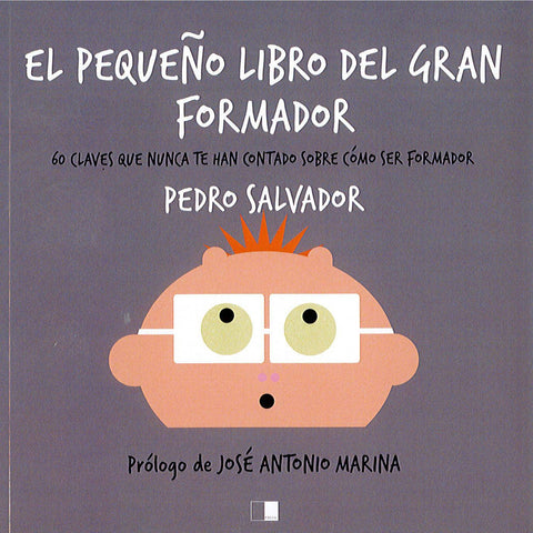  EL PEQUEÑO LIBRO DEL GRAN FORMADOR 