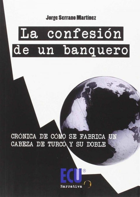  La confesión de un banquero 