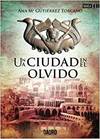  UNA CIUDAD EN EL OLVIDO 