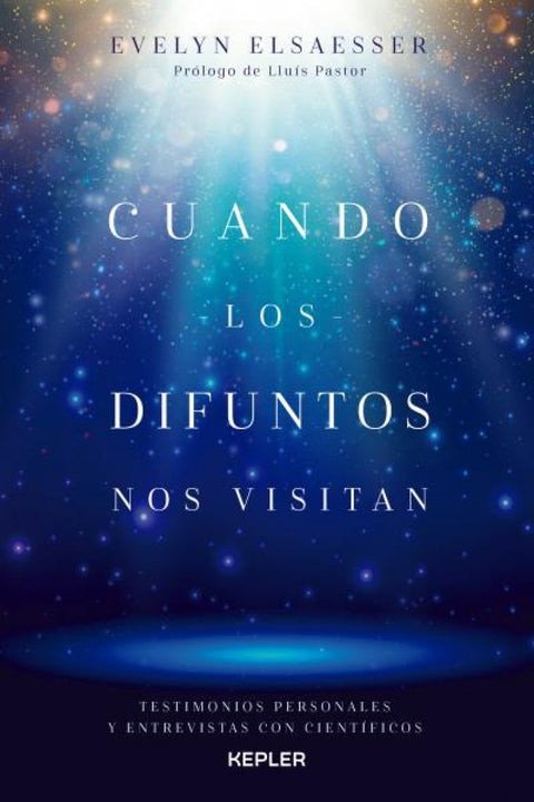  CUANDO LOS DIFUNTOS NOS VISITAN 