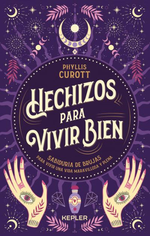  Hechizos para vivir bien 