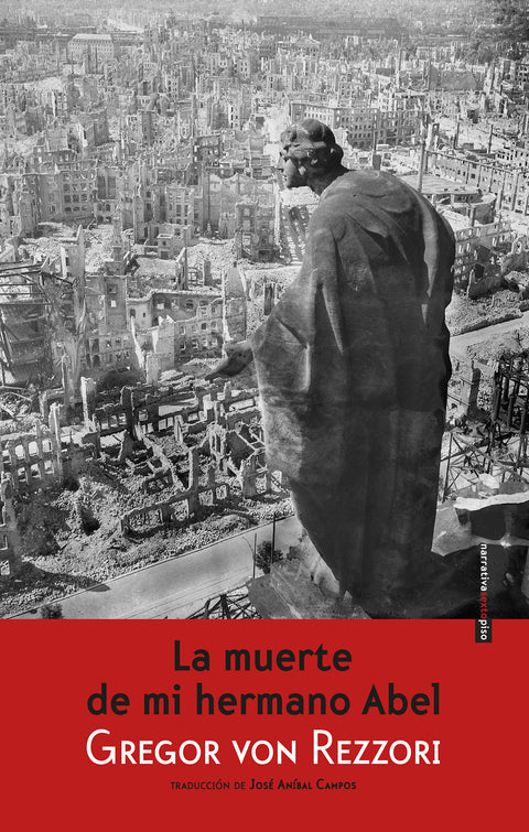  La muerte de mi hermano Abel 