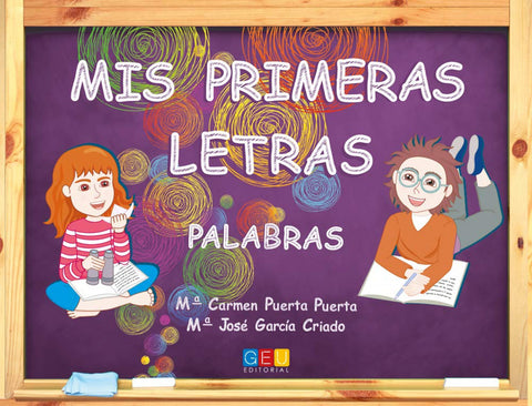  MIS PRIMERAS LETRAS. PALABRAS 