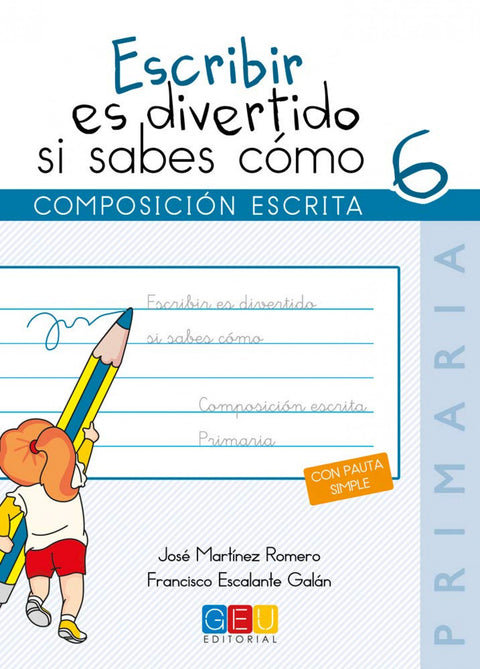  ESCRIBIR ES DIVERTIDO SI SABES COMO 6 