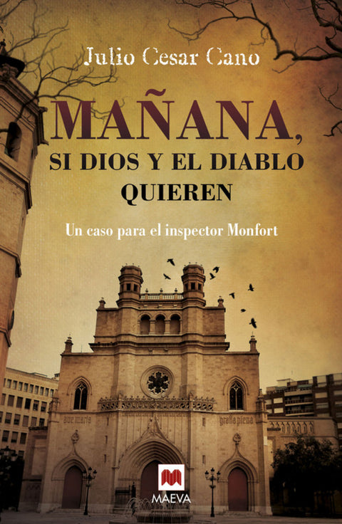  Mañana, si dios y el diablo quieren 
