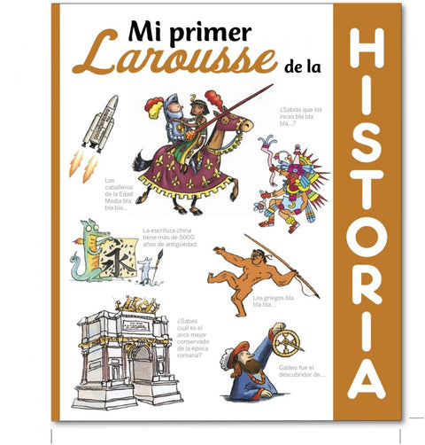  MI PRIMER LAROUSSE DE HISTORIA 