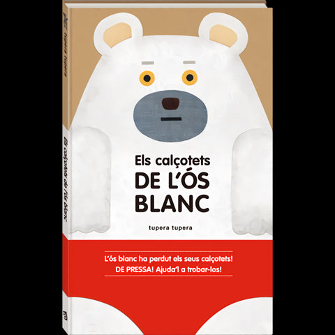  Els calçotets de l´os blanc 