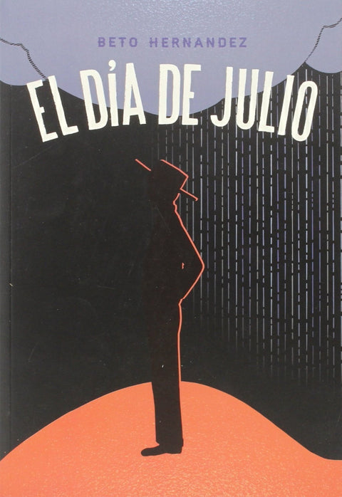  EL DÍA DE JULIO 