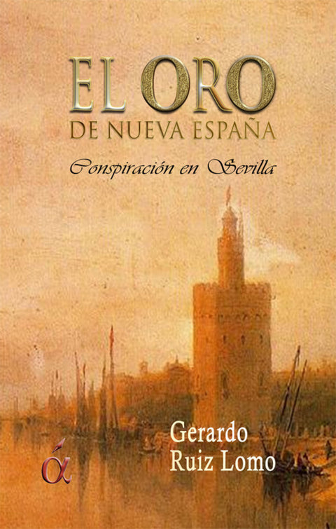 El oro de Nueva España 