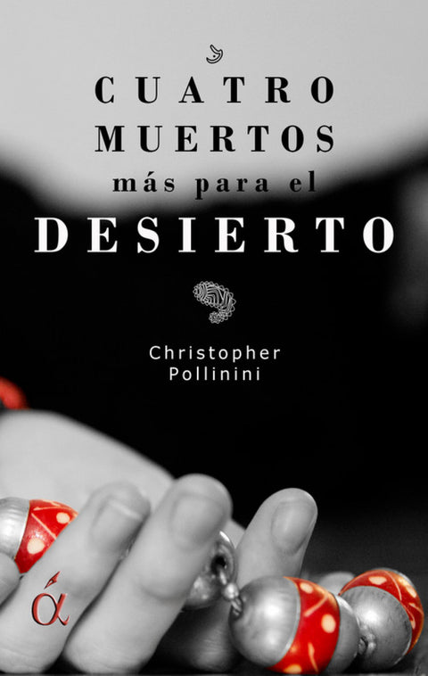  Cuatro muertos más para el desierto 