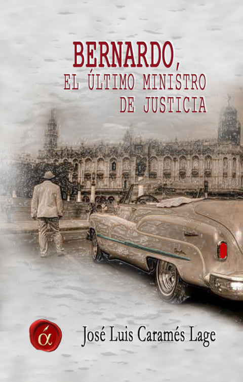  Bernardo, el último ministro de justicia 