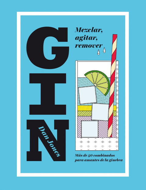  GIN: MEZLAR, AGITAR, REMOVER 