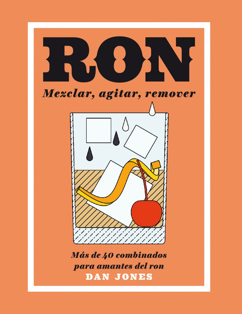  RON. MEZCLAR, AGITAR, REMOVER 
