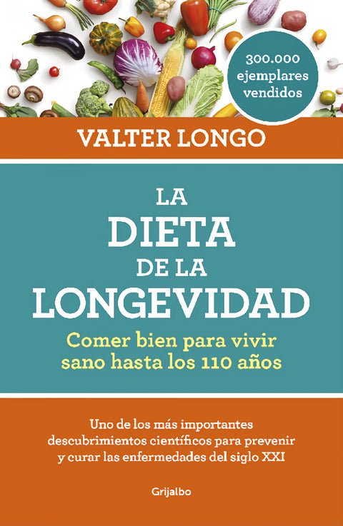  LA DIETA DE LA LONGEVIDAD 