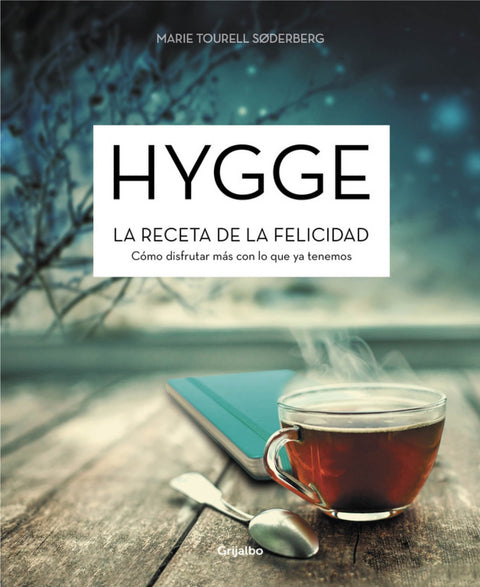  HYGGE: LA RECETA DE LA FELICIDAD 