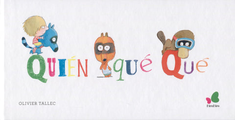  QUIÉN, QUÉ, QUÉ 