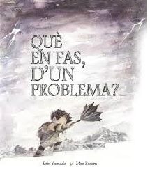  QUE EN FAS, D´UN PROBLEMA? 