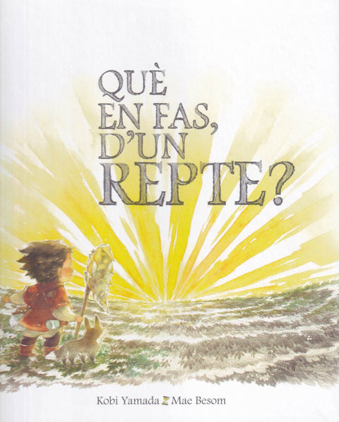  QUÉ EN FAS, D´UN REPTE? 